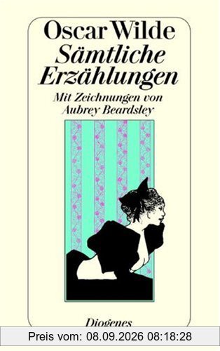 Sämtliche Erzählungen sowie 35 philosophische Leitsätze zum Gebrauch für die Jugend
