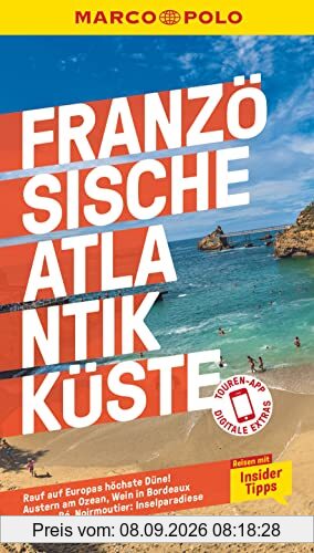 MARCO POLO Reiseführer Französische Atlantikküste: Reisen mit Insider-Tipps. Inklusive kostenloser Touren-App