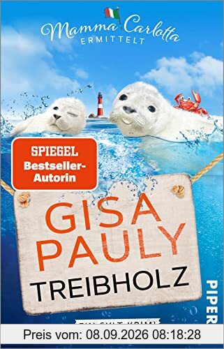 Treibholz (Mamma Carlotta 17): Ein Sylt-Krimi | Neuer Sylt-Kriminalroman von SPIEGEL-Bestsellerautorin Gisa Pauly