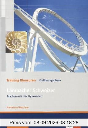 Lambacher Schweizer - Training Klassenarbeiten. 10. Klasse. Schülerheft mit Lösungen. Ausgabe für Nordrhein-Westfalen