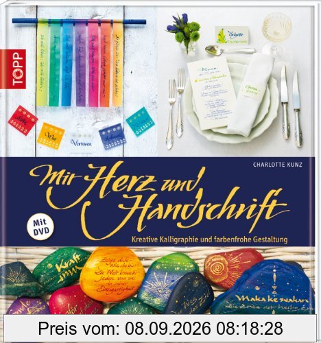Mit Herz und Handschrift: Kreative Kalligraphie und farbenfrohe Gestaltung. Mit DVD