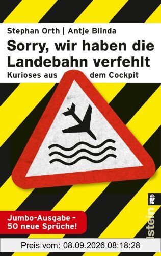 »Sorry, wir haben die Landebahn verfehlt«: Kurioses aus dem Cockpit - die Jumbo-Ausgabe mit 50 neuen Sprüchen