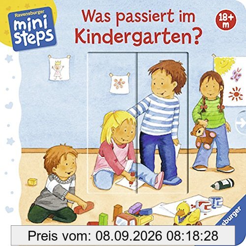 Was passiert im Kindergarten?: Ab 18 Monaten (ministeps Bücher)