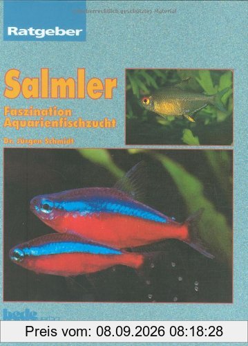 Salmler, Ratgeber