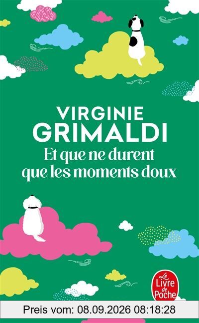 Et que ne durent que les moments doux