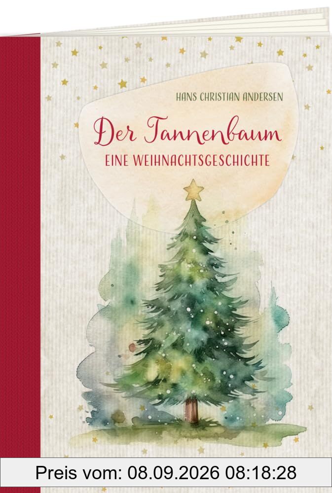 Der Tannenbaum: Eine Weihnachtsgeschichte (Zauberhafte Geschichten zur Weihnacht)