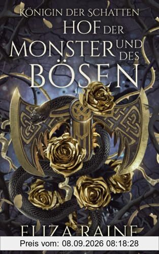 Hof der Monster und des Bösen: Bräute des Nebels und der Fae (Königin der Schatten, Band 3)