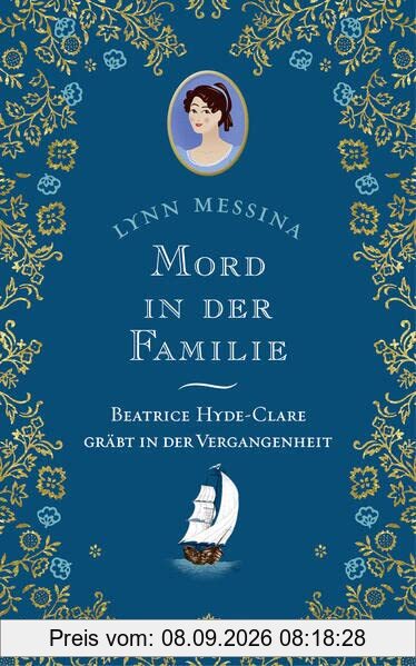 Mord in der Familie: Beatrice Hyde-Clare gräbt in der Vergangenheit