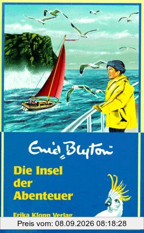 Die Insel der Abenteuer / Geheimnis um einen nächtlichen Brand. Ein Schnupper- Doppelband zu Enid Blytons 100. Geburtstag