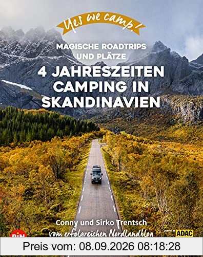 Yes we camp! 4- Jahreszeiten-Camping in Skandinavien: Magische Roadtrips und Plätze im hohen Norden