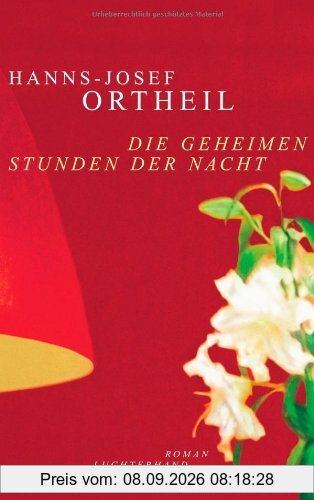 Die geheimen Stunden der Nacht. Roman