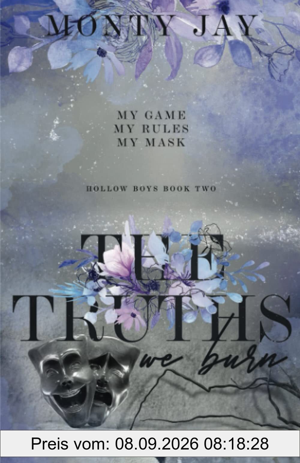 The Truths we Burn (The Hollow Boys, Band 2)