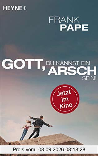 Gott, du kannst ein Arsch sein: Stefanies letzte 296 Tage - Jetzt im Kino - In den Hauptrollen: Til Schweiger, Heike Makatsch, Jürgen Vogel, Benno Fürmann, Jasmin Gerat, Dietmar Bär, Sinje Irslinger