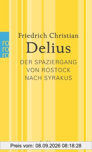 Der Spaziergang von Rostock nach Syrakus: Werkausgabe in Einzelbänden