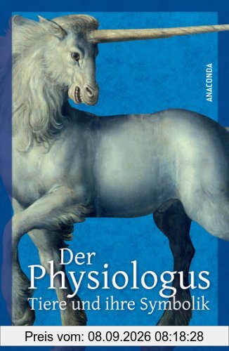 Der Physiologus - Tiere und ihre Symbolik