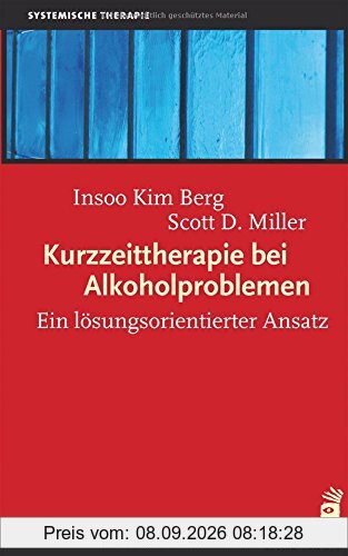 Kurzzeittherapie bei Alkoholproblemen: Ein lösungsorientierter Ansatz