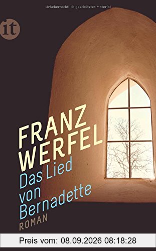 Das Lied von Bernadette: Roman (insel taschenbuch)