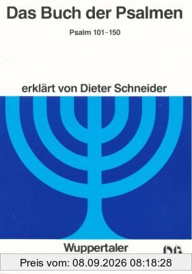 Das Buch der Psalmen 101-150: 3. Teil