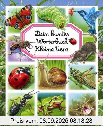 Dein buntes Wörterbuch: Kleine Tiere