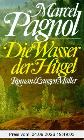 Die Wasser der Hügel