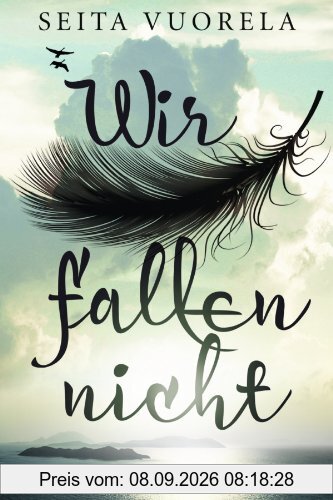 Wir fallen nicht