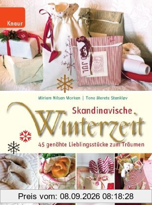 Skandinavische Winterzeit: 45 genähte Lieblingsstücke zum Träumen