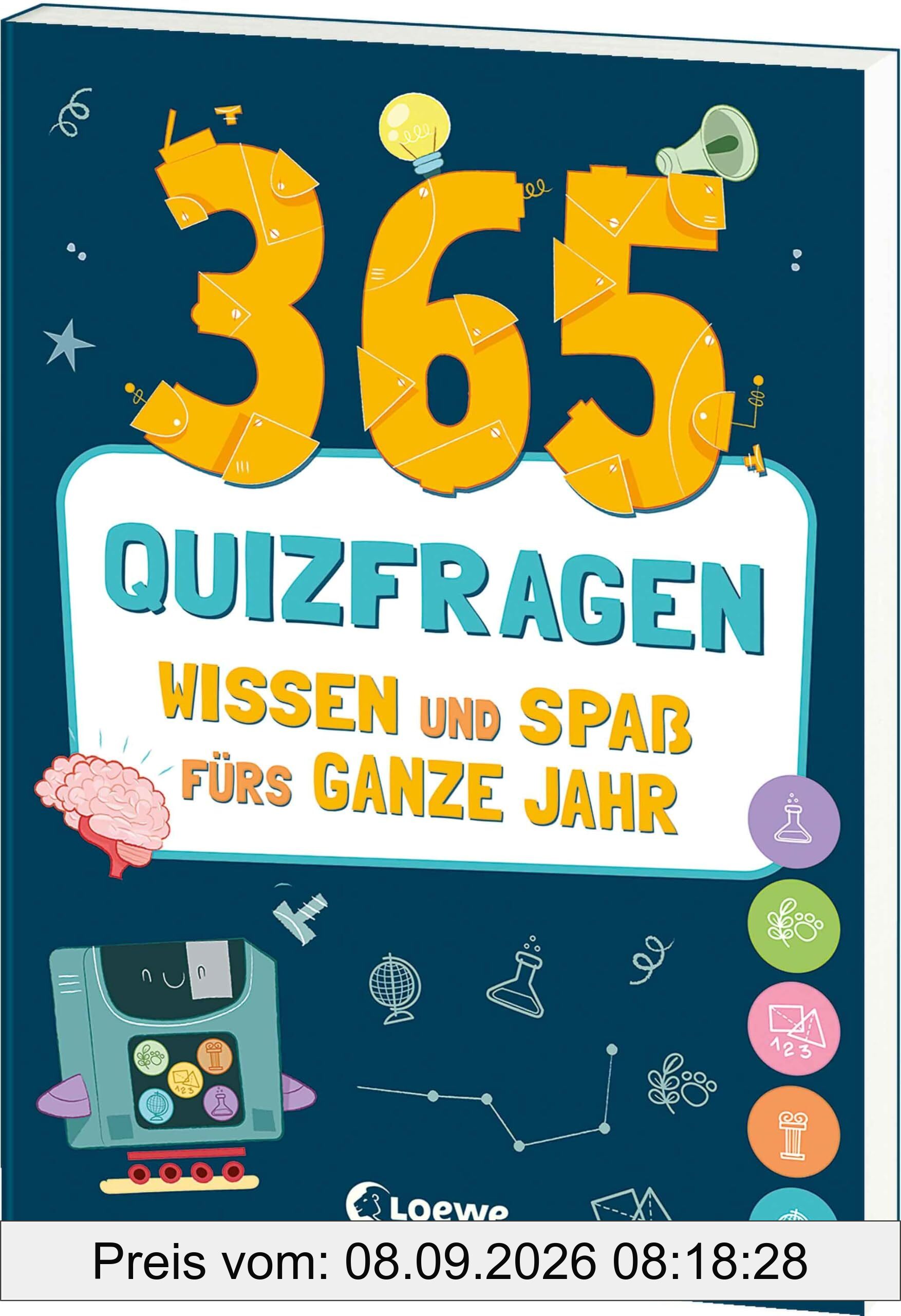 365 Quizfragen - Wissen und Spaß fürs ganze Jahr: Quizbuch mit spannenden Experimenten und coolem Sachwissen für Kinder ab 8 Jahren