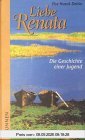 Liebe Renata. Die Geschichte einer Jugend