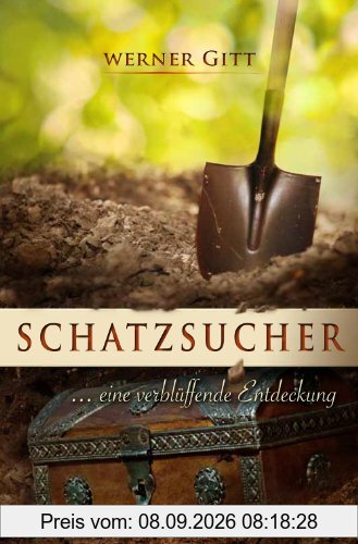 Schatzsucher: ... eine verblüffende Entdeckung