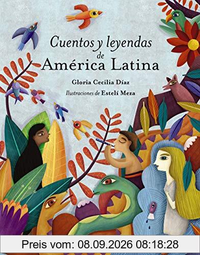 Cuentos Y Leyendas de América Latina (Literatura Infantil (6-11 Años) - Libros-Regalo)