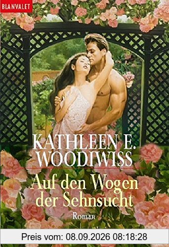 Auf den Wogen der Sehnsucht: Roman (Blanvalet Taschenbuch)