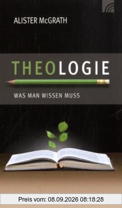 Theologie: Was man wissen muss