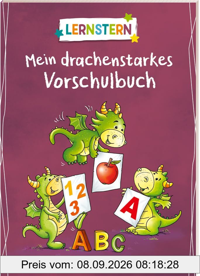 LERNSTERN. Mein drachenstarkes Vorschulbuch: Bunt gemischte Übungen für aufgeweckte Vorschulkinder