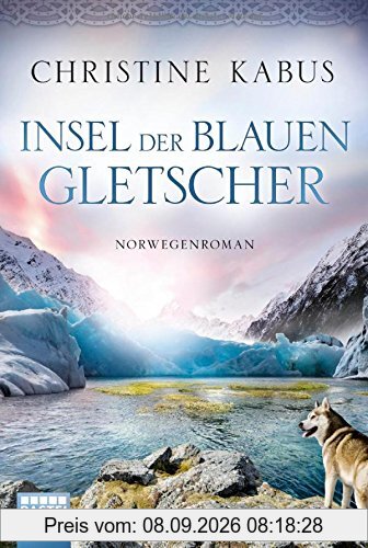 Insel der blauen Gletscher: Norwegenroman