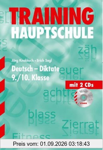 Training Deutsch Hauptschule/Mittelschule / Hauptschule / Deutsch - Diktate 9./10. Klasse