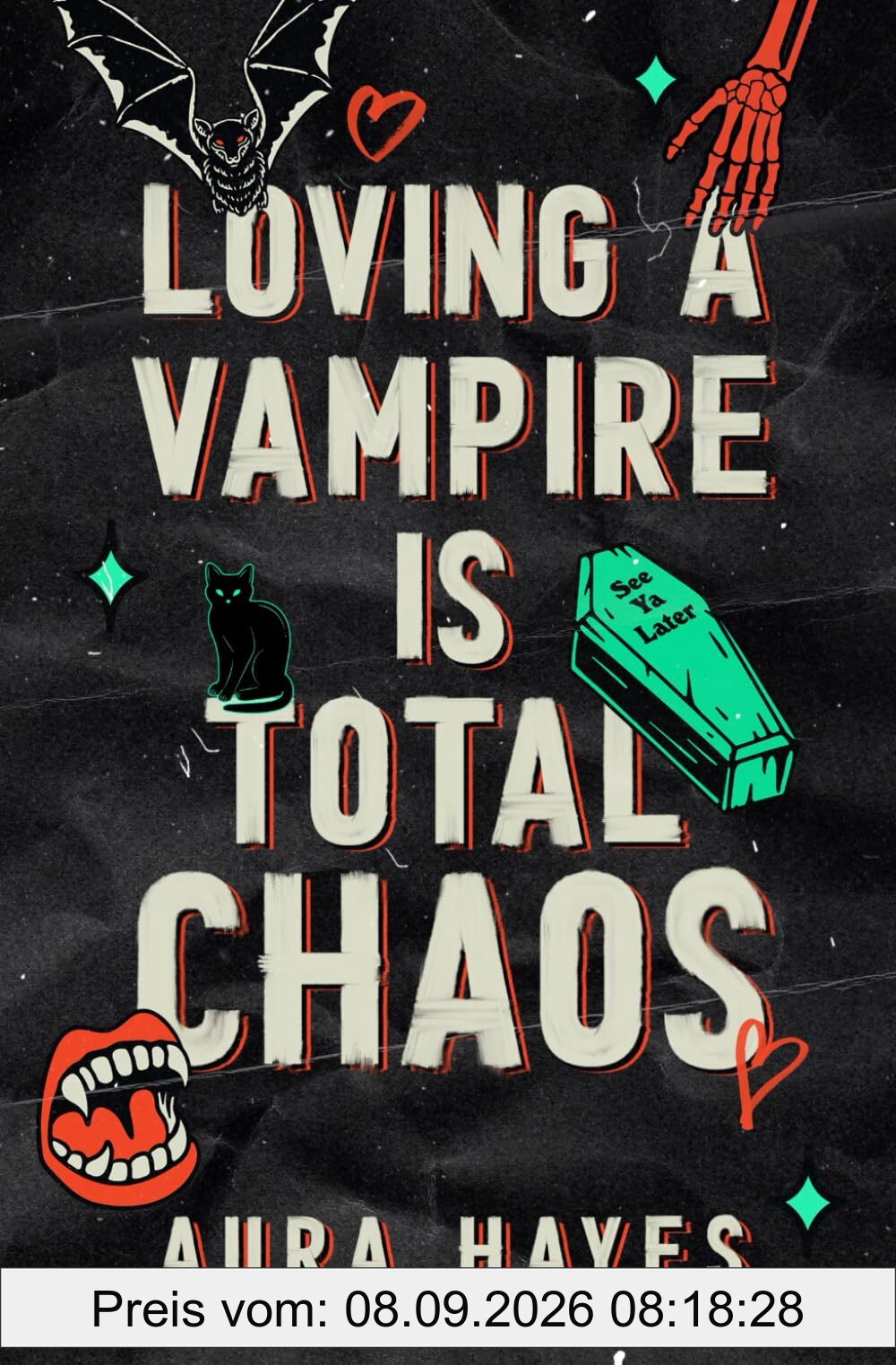 Loving A Vampire Is Total Chaos: A Paranormal Dark Rom-Com