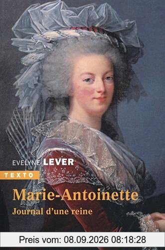 Marie-Antoinette, journal d'une reine