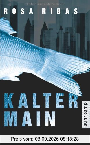 Kalter Main: Kriminalroman (suhrkamp taschenbuch)