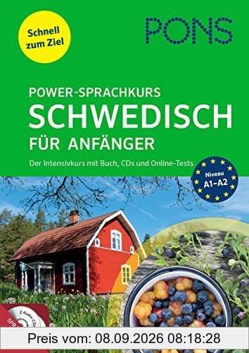 PONS Power-Sprachkurs Schwedisch für Anfänger: Schnell zum Ziel. Der Intensivkurs mit Buch, CDs und Online-Tests.