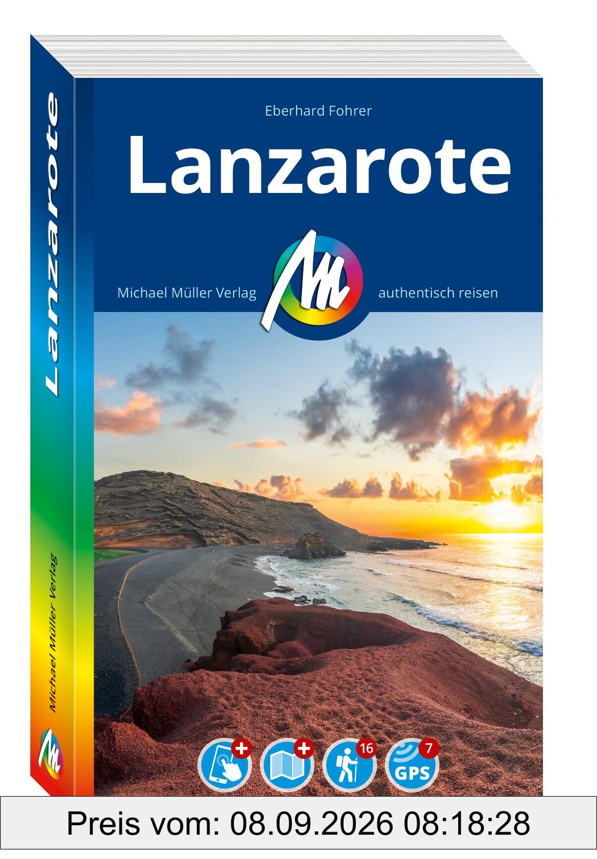 MICHAEL MÜLLER REISEFÜHRER Lanzarote: 100% authentisch, aktuell und vor Ort recherchiert. Inkl. App. (MM-Reisen)