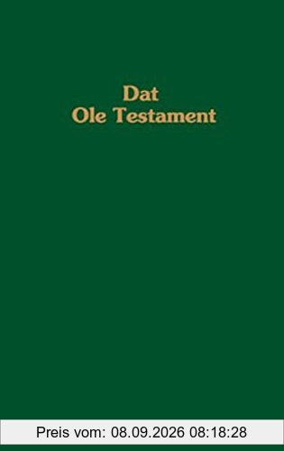 Dat Ole Testament: Översett ut den Uurtext vun Karl-Emil Schade
