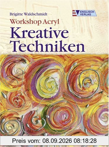 Workshop Acryl. Kreative Techniken