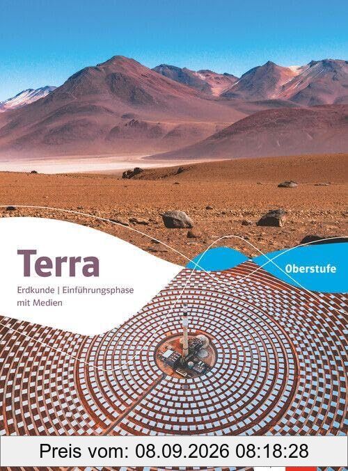 Terra Erdkunde Einführungsphase. Schulbuch mit Medien Klasse 11 (G9). Ausgabe Niedersachsen Oberstufe