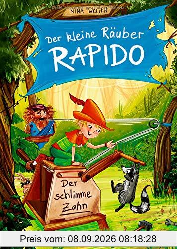 Der kleine Räuber Rapido 3: Der schlimme Zahn