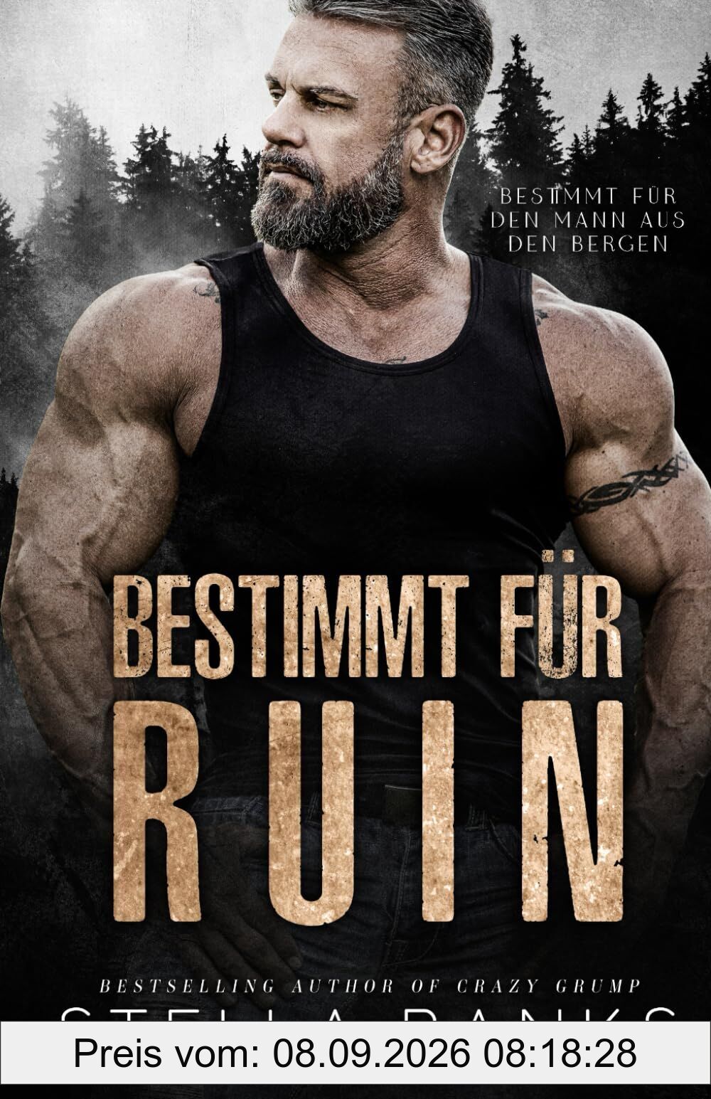 Bestimmt für Ruin: Ein heißer Mann aus den Bergen Liebesroman (Bestimmt für den Mann aus den Bergen, Band 1)