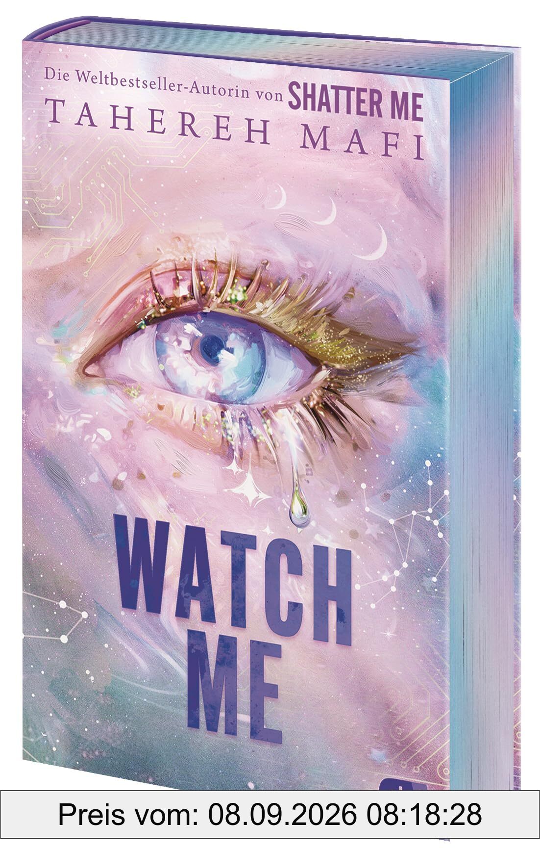 Watch Me – Ein Shatter-Me-Roman: Der Auftakt der heiß ersehnten Spin-off-Trilogie der Weltbestsellerreihe »Shatter Me« (Die Shatter-Me-Reihe: The New Republic, Band 1)