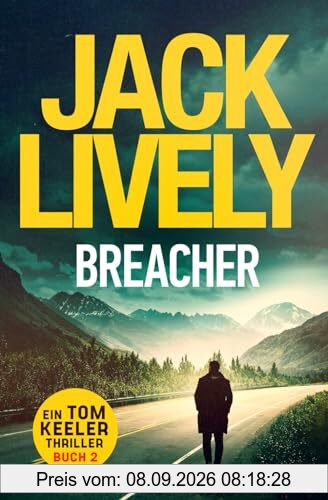 Breacher: Tom Keeler 02 (Tom Keeler - Deutch, Band 2)