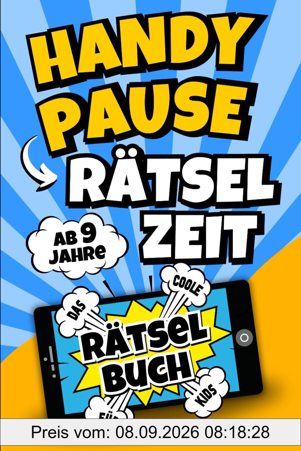Handypause - Rätselzeit - Das coole Rätselbuch für Kids ab 9 Jahre: Rätsel für Kinder inklusive Wortsuchrätsel, Labyrinthe, Sudoku und vielem mehr