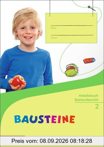 BAUSTEINE Sachunterricht - Ausgabe 2014: Arbeitsbuch 2