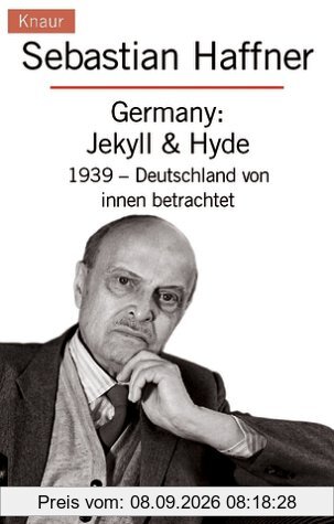 Germany: Jekyll & Hyde: 1939 - Deutschland von innen betrachtet